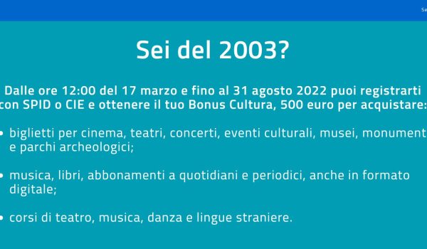 Bonus Cultura 2022 (nati nel 2003) - Termini per la richiesta